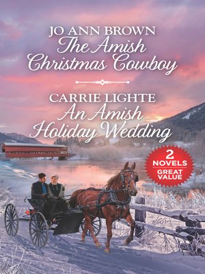 cover image of The Amish Christmas Cowboy / An Amish Holiday Wedding